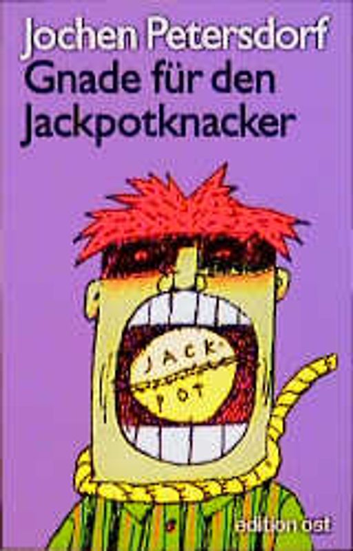 Gnade für den Jackpotknacker. Geschichten mit beschränkter Haftung