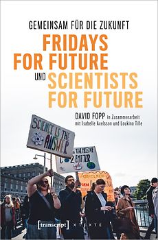 Gemeinsam für die Zukunft – Fridays For Future und Scientists For Future