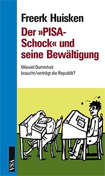 Der "Pisa-Schock" und seine Bewältigung