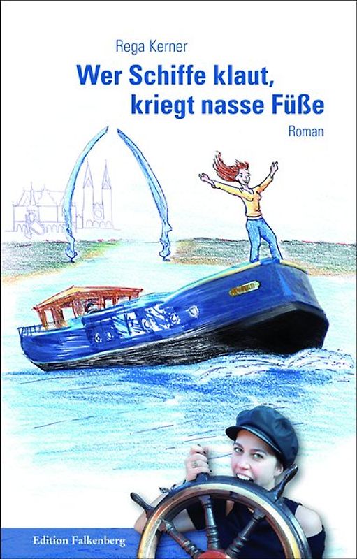 Wer Schiffe klaut, kriegt nasse Füße