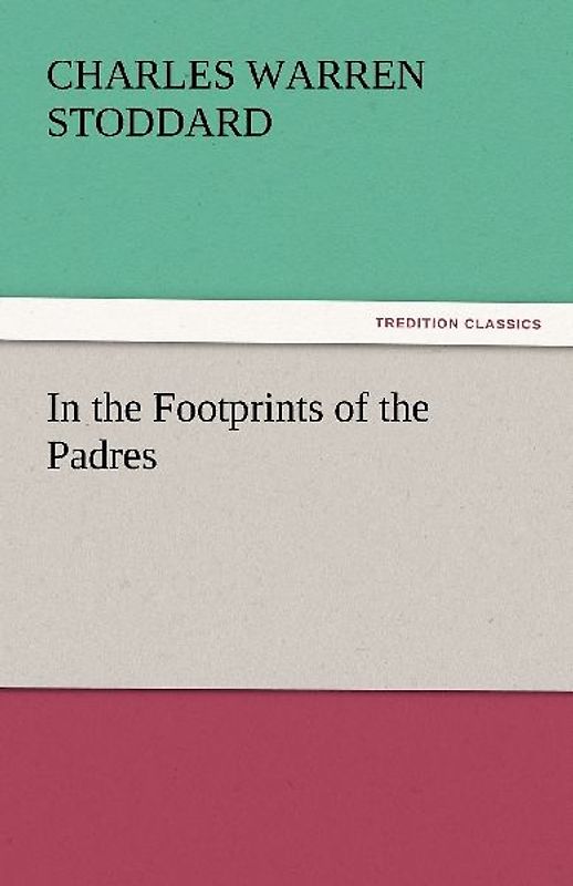 In the Footprints of the Padres