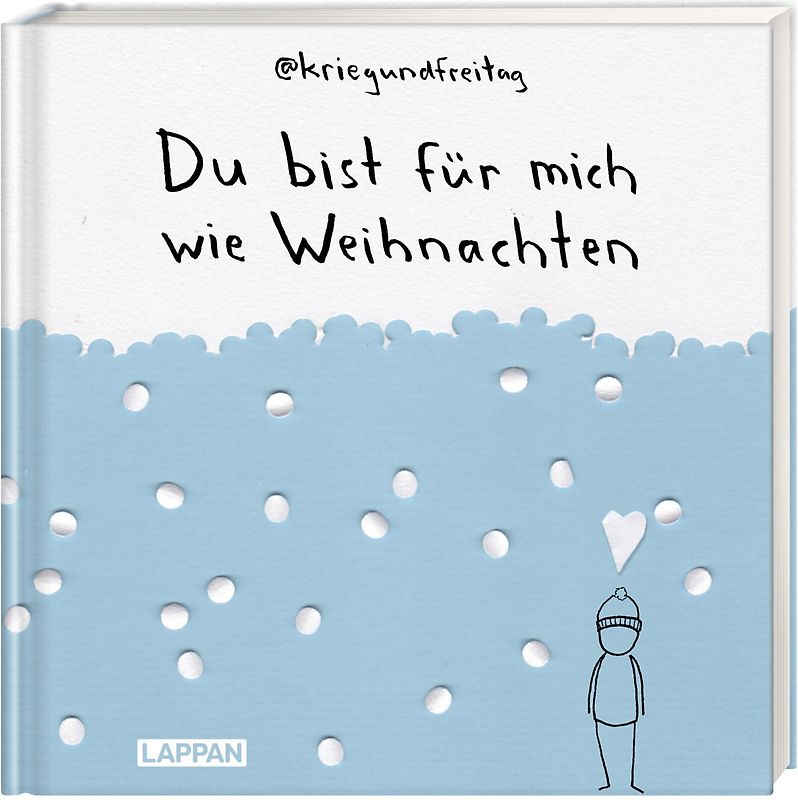 kriegundfreitag: Du bist für mich wie Weihnachten