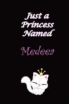 Medeea : just a princess named Medeea , Name Notebook Gifts. Personalized Custom Name Gift Idea for Medeea , with cute kitty illustration and colored princess inside: Lined Blank Notebook for Medeea