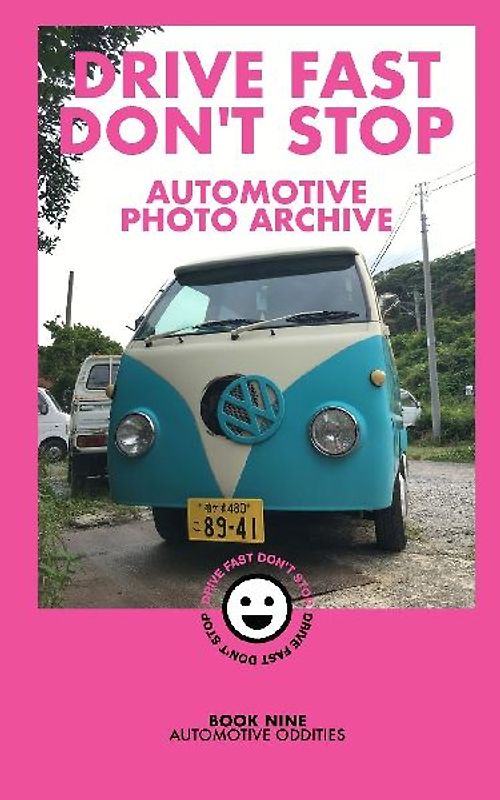 Drive Fast Don't Stop - Book 9