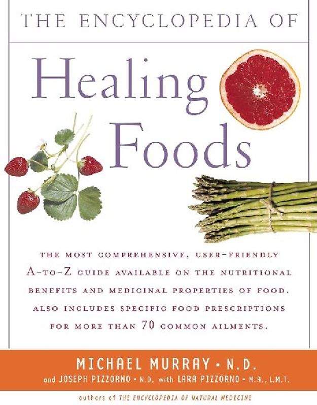 Encyclopedia of Healing Foods