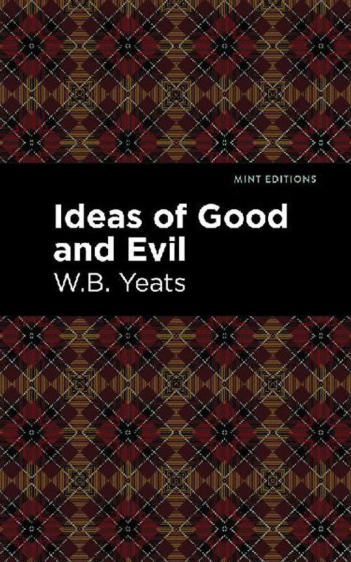 Ideas of Good and Evil