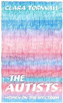 The Autists: women on the spectrum