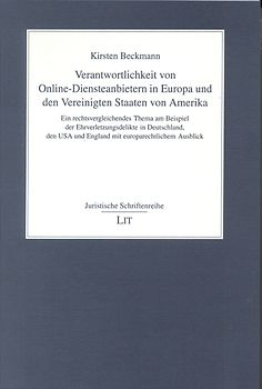 Verantwortlichkeit von Online-Diensteanbietern in Europa und den Vereinigten Staaten von Amerika