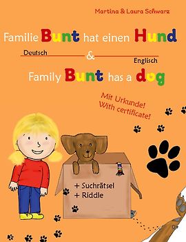 Family Bunt has a dog / Familie Bunt hat einen Hund