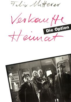 Verkaufte Heimat. Die Option