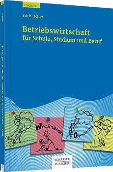 Betriebswirtschaft für Schule, Studium und Beruf