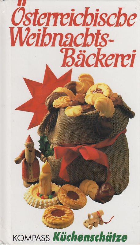 Österreichische Weihnachtsbäckerei. Zahlreiche typische Rezepte