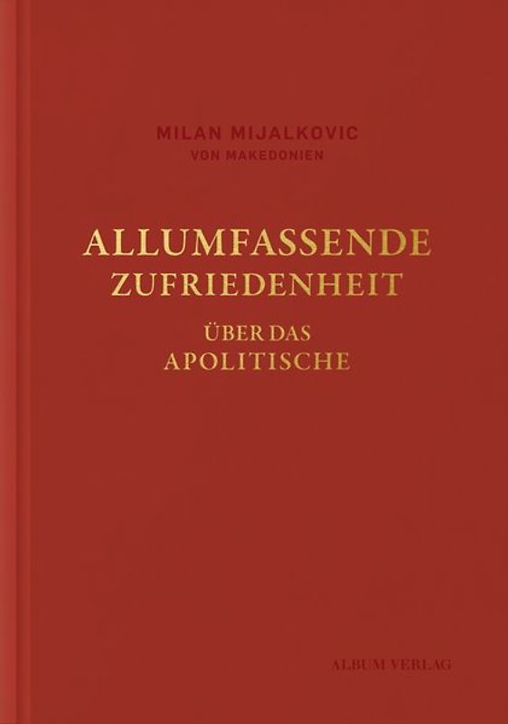ALLUMFASSENDE ZUFRIEDENHEIT