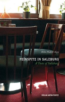 Feinspitz in Salzburg A Taste of Salzburg