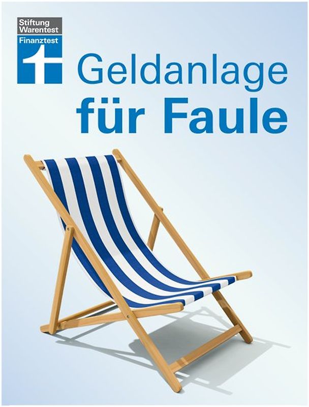Geldanlage für Faule