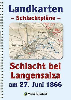 LANDKARTEN Krieg 1866 – Schlachtpläne – Schlacht bei Langensalza am 27. Juni 1866