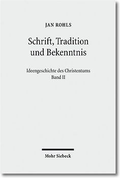 Schrift, Tradition und Bekenntnis