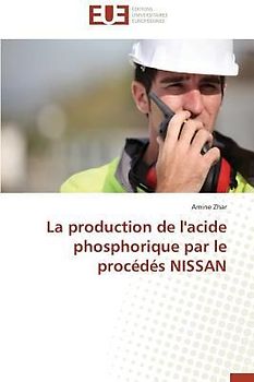 La production de l'acide phosphorique par le procédés NISSAN