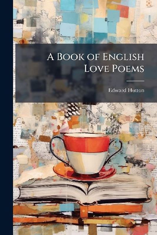 A Book of English Love Poems