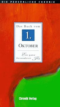 Die persönliche Chronik. 1. Oktober