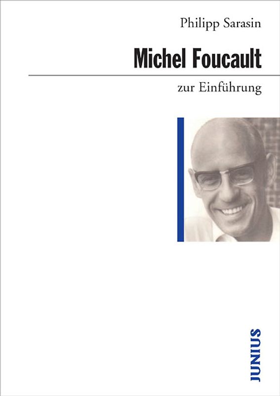 Michel Foucault zur Einführung