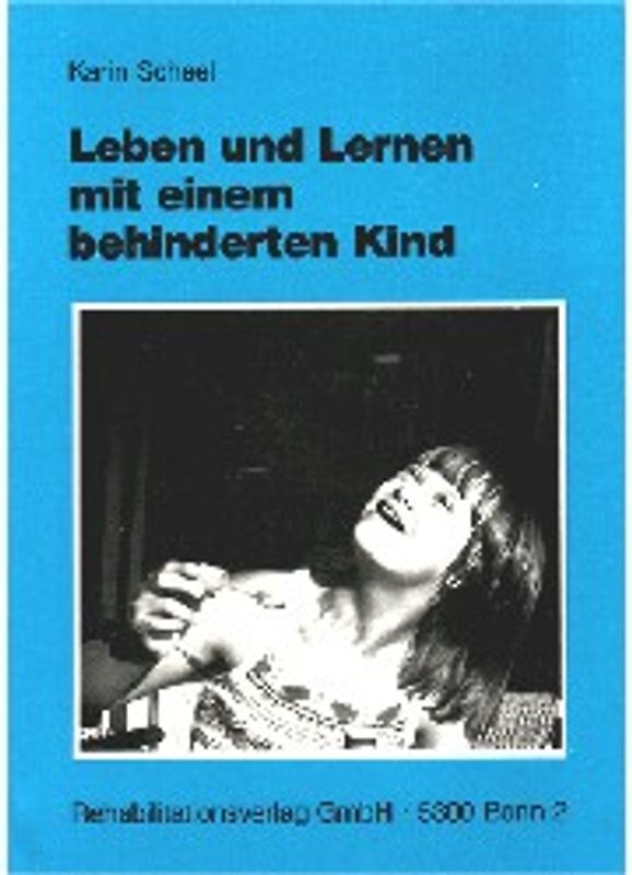 Leben und Lernen mit einem behinderten Kind