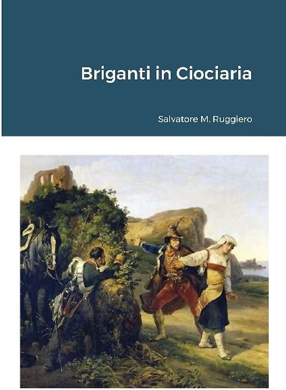 Briganti in Ciociaria