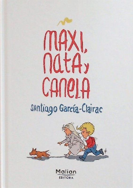 Maxi, Nata y Canela