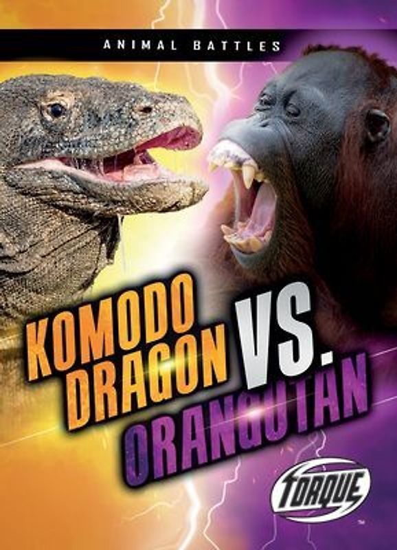 Komodo Dragon vs. Orangutan