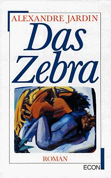 Das Zebra. Roman
