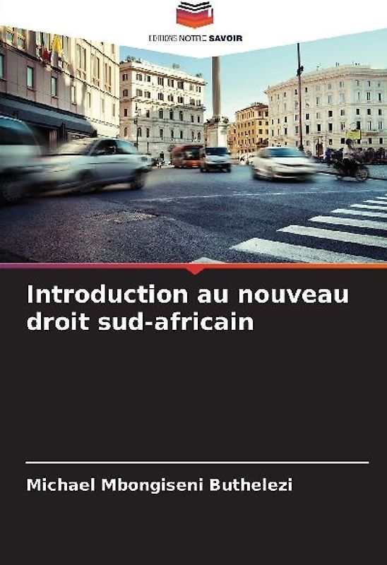 Introduction au nouveau droit sud-africain