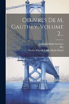 Oeuvres De M. Gauthey, Volume 2...