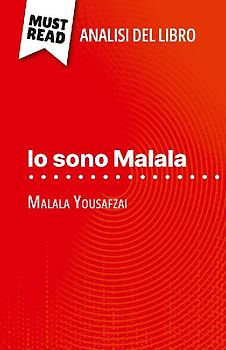 Io sono Malala di Malala Yousafzai (Analisi del libro)