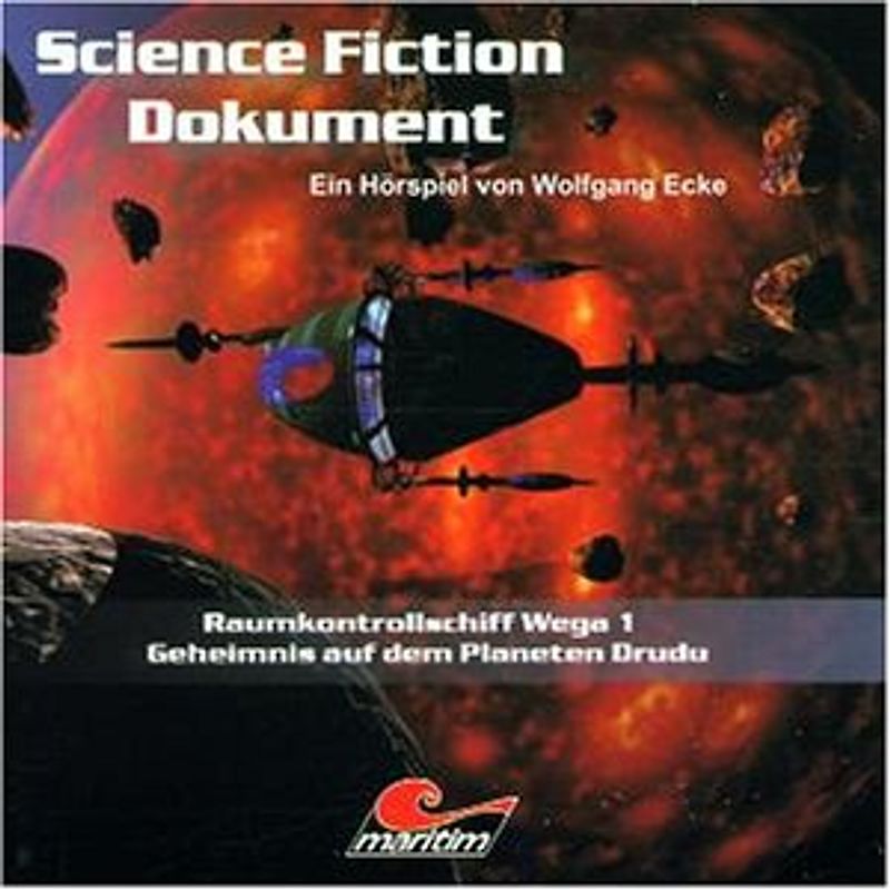 Science Fiction Dokument. Raumkontrollschiff Wega 1 /Geheimnis auf dem Planeten Drudu
