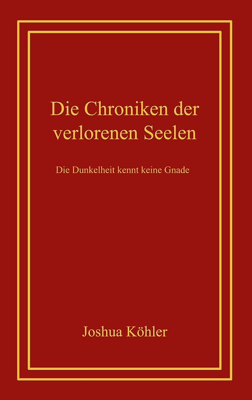Die Chroniken der verlorenen Seelen