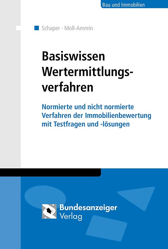 Wertermittlungsverfahren - Basiswissen für Einsteiger