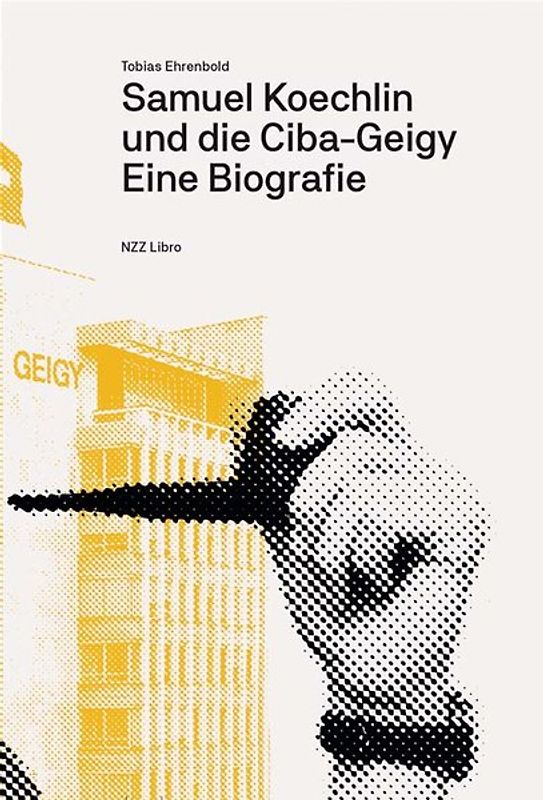 Samuel Koechlin und die Ciba-Geigy