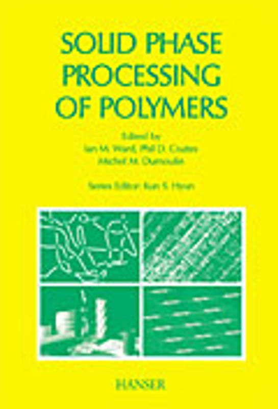 Solid Phase Processing of Polymers