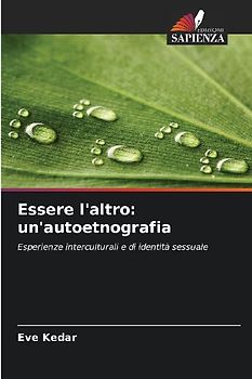 Essere l'altro: un'autoetnografia