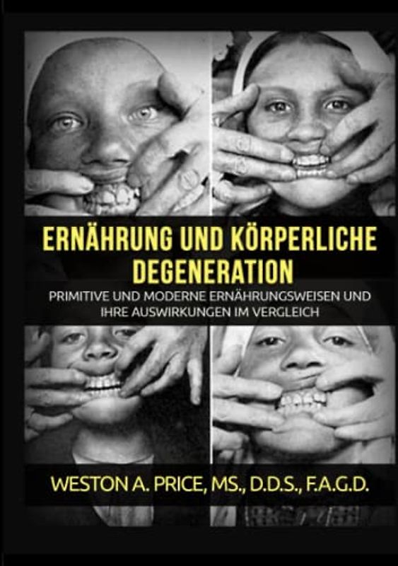 Ernährung und körperliche Degeneration