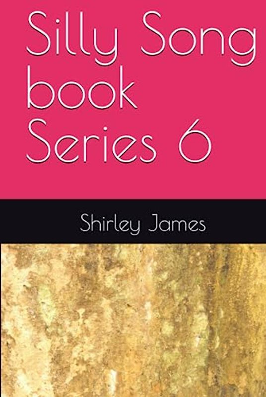 Silly Song book Series 6