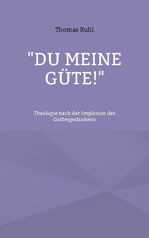 "Du meine Güte!"