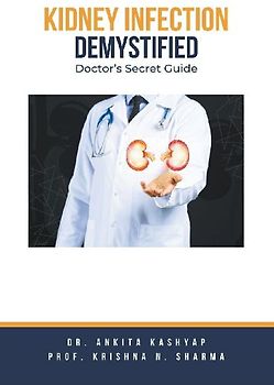 Kidney Infection Demystified