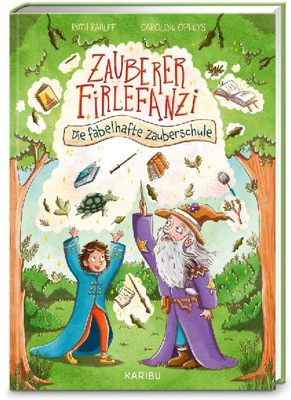 Zauberer Firlefanzi – Die fabelhafte Zauberschule