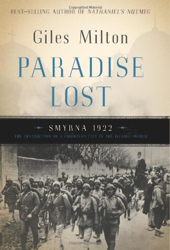 Paradise Lost: Smyrna, 1922