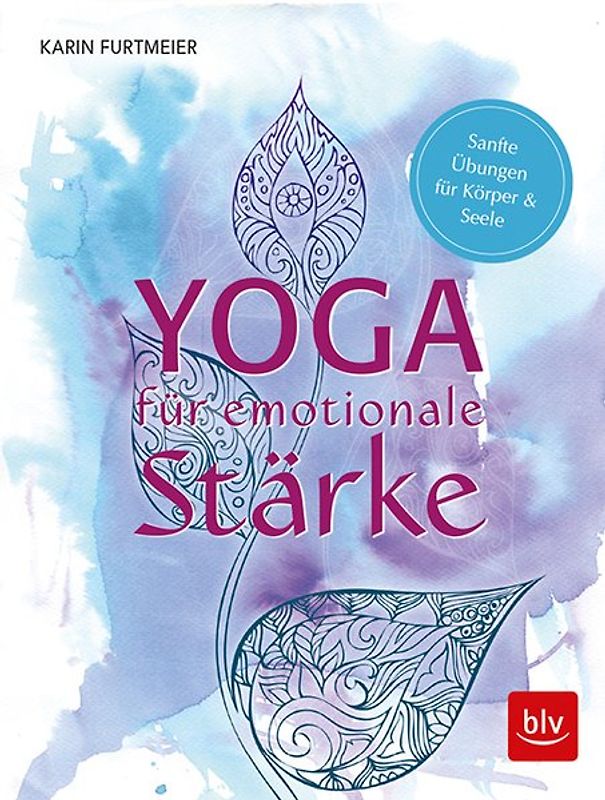 Yoga für emotionale Stärke