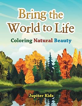 Bring the World to Life