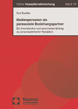 Medienpersonen als parasoziale Beziehungspartner