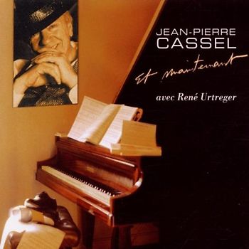 Jean-Pierre Cassel - Et Maintenant