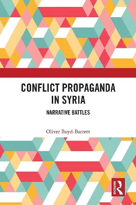Conflict Propaganda in Syria